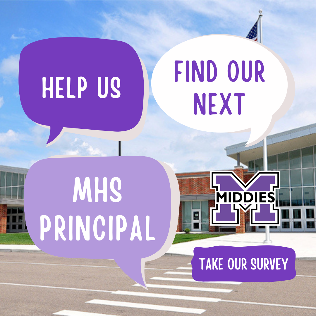 Graphic reads "help us find our next MHS Principal. Take our survey."